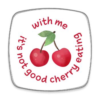 with me its not good cherry eating denglisch - Viereckiger Kühlschrankmagnet - Weiß - Vorne