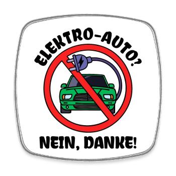 Tanken Statement Antrieb E-auto Energiespeicher - Viereckiger Kühlschrankmagnet - Weiß - Vorne