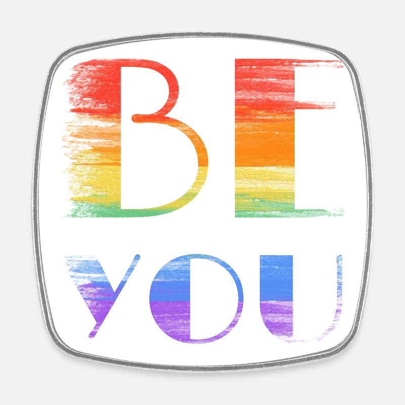 Be You Rainbow Brush Art - Square fridge magnet - white