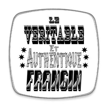 Le Véritable et Authentique Frangin - Magnet carré - blanc - Devant