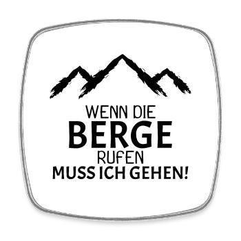 Berge Rufen Bergsteiger Geschenk - Viereckiger Kühlschrankmagnet - Weiß - Vorne