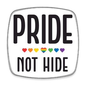 Mois de la fierté LGBT - Pride, not hide - Magnet carré - blanc - Devant