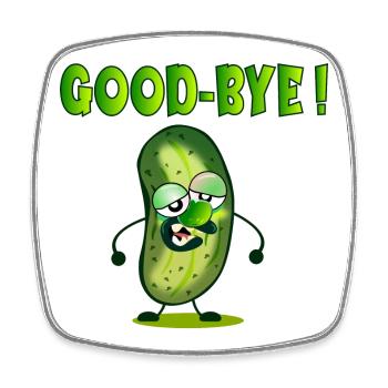 FAREWELL GOODBYE - GHERKINS PICKLES - Square fridge magnet - white - Front