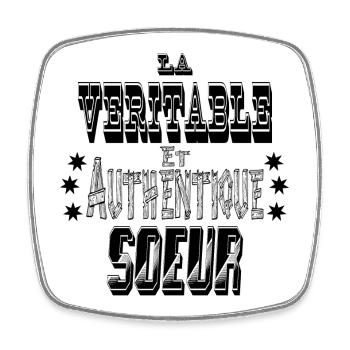 La Véritable et Authentique Sœur - Magnet carré - blanc - Devant
