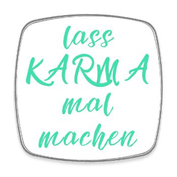 lass KARMA mal machen - Viereckiger Kühlschrankmagnet - Weiß - Vorne