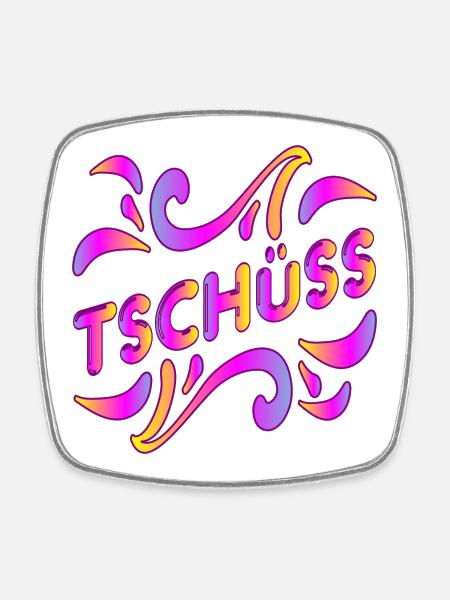 ABSCHIED TSCHÜSS - Viereckiger Kühlschrankmagnet - Weiß