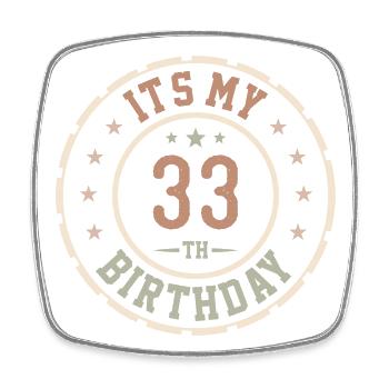 Es ist mein 33. Geburtstagsgeschenk 33 Jahre - Viereckiger Kühlschrankmagnet - Weiß - Vorne