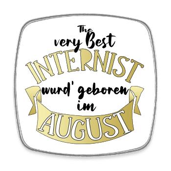 Internist Arzt Geburtstag August Geschenk lustig - Viereckiger Kühlschrankmagnet - Weiß - Vorne