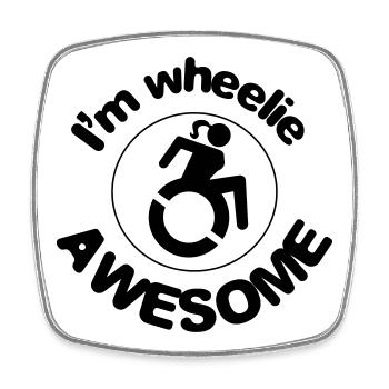 This wheelchair user is wheelie awesome # - Square fridge magnet - white - Front