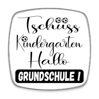 Tschüss Kindergarten - Einschulung Grundschule - Viereckiger Kühlschrankmagnet - Weiß - Vorne