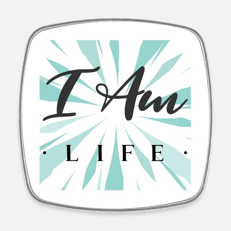I am life - Square fridge magnet - white