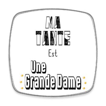 Ma Tante Est Une Grande Dame - Magnet carré - blanc - Devant