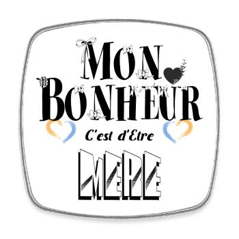 Mon Bonheur Etre Mère - Magnet carré - blanc - Devant