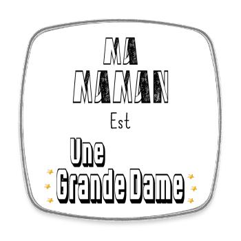 Ma Maman Est Une Grande Dame - Magnet carré - blanc - Devant