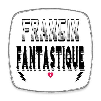 Frangin Fantastique - Magnet carré - blanc - Devant