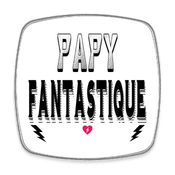 Papy Fantastique - Magnet carré - blanc - Devant