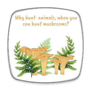 Mushroom hunting - Square fridge magnet - white - Front