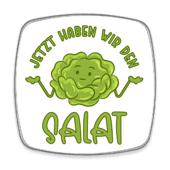 Maintenant, nous avons la salade - Magnet carré - blanc - Devant