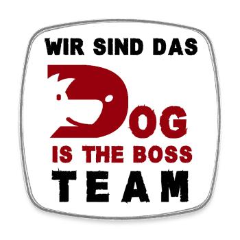 WIR SIND DAS DOG IS THE TEAM Hundehalter - Viereckiger Kühlschrankmagnet - Weiß - Vorne
