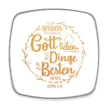 Denen die Gott lieben - Römer 8,28 - Viereckiger Kühlschrankmagnet - Weiß - Vorne
