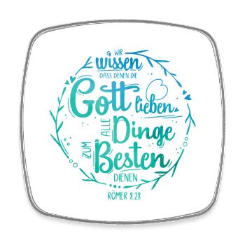 Denen die Gott lieben - Römer 8,28 - Viereckiger Kühlschrankmagnet - Weiß - Vorne