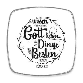 Denen die Gott lieben - Römer 8,28 - Viereckiger Kühlschrankmagnet - Weiß - Vorne