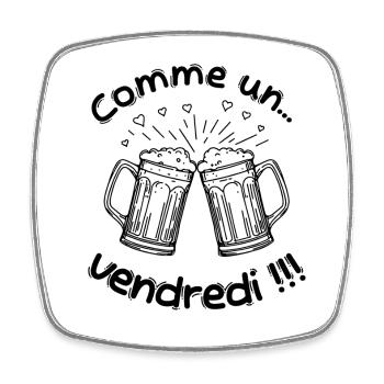 Comme un vendredi !!! - Magnet carré - blanc - Devant
