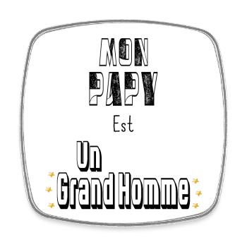 Mon Papy Est Un Grand Homme - Magnet carré - blanc - Devant