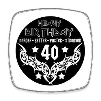 40.Geburtstag , 40 Jahre Heavy Birthday 40 (25) - Viereckiger Kühlschrankmagnet - Weiß - Vorne
