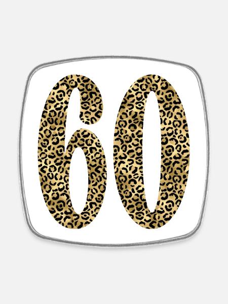 60e anniversaire - Numéro 60 Imprimé léopard - Magnet carré - blanc