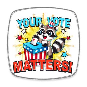 A raccoon casts his vote in the US election - Square fridge magnet - white - Front