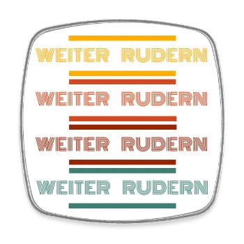 Weiter Rudern - Viereckiger Kühlschrankmagnet - Weiß - Vorne