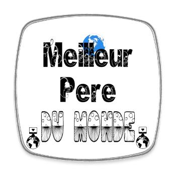 Meilleur Père du Monde - Magnet carré - blanc - Devant