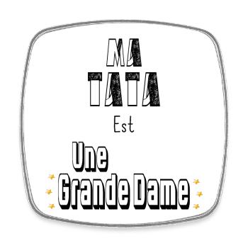 Ma Tata Est Une Grande Dame - Magnet carré - blanc - Devant