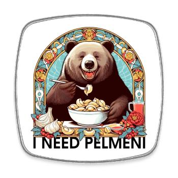 I Need Pelmeni Bear Gift - Square fridge magnet - white - Front