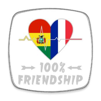 Bolivia and France 100% friendship - Square fridge magnet - white - Front
