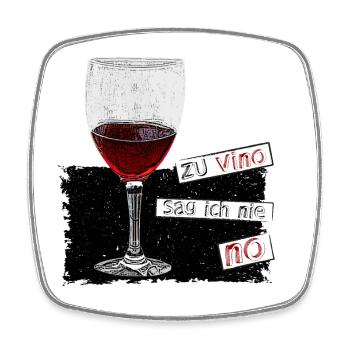 I never say NO to Vino - Square fridge magnet - white - Front