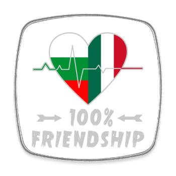 Bulgaria and Italy 100% friendship - Square fridge magnet - white - Front