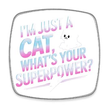 Empowering Cat Cartoon Quote Design - Square fridge magnet - white - Front