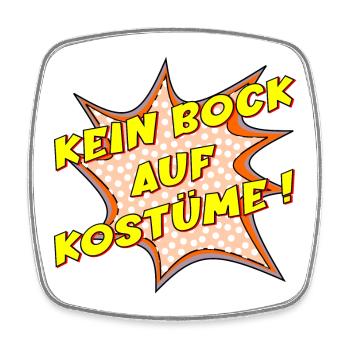 KEIN BOCK AUF KOSTÜME - Viereckiger Kühlschrankmagnet - Weiß - Vorne