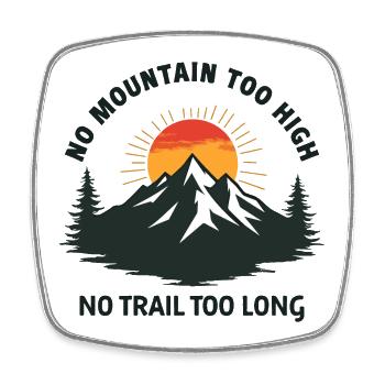 Aucune montagne n’est trop haute, aucune montagne n’est trop longue - Aventure - Magnet carré - blanc - Devant