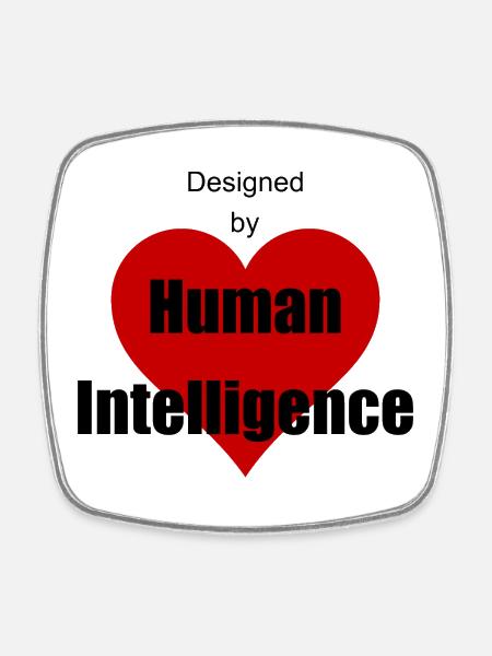Human Intelligence - Square fridge magnet - white