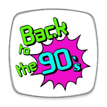 90s Party , Theme Party , 90s Back (25) - Square fridge magnet - white - Front