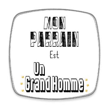 Mon Parrain Est Un Grand Homme - Magnet carré - blanc - Devant