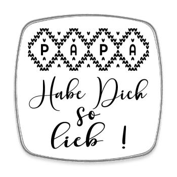 PAPA HABE DICH SO LIEB - Viereckiger Kühlschrankmagnet - Weiß - Vorne