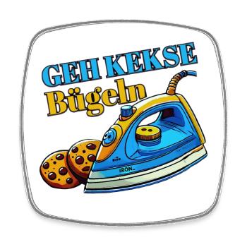 Go iron cookies... - Square fridge magnet - white - Front