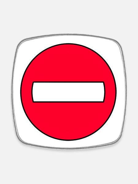 No Passage Icon Red - Square fridge magnet - white