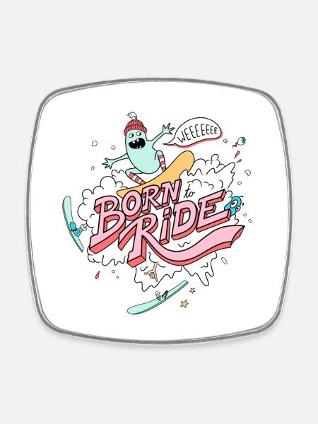 Born To Ride - Planche à neige - Magnet carré - blanc