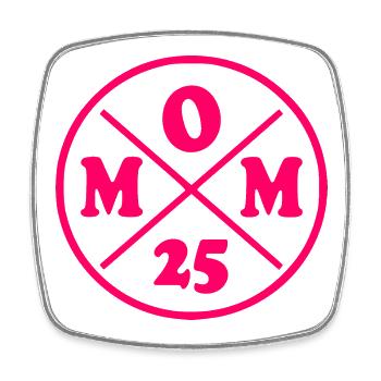Mom 2025 - mom 25 - Viereckiger Kühlschrankmagnet - Weiß - Vorne