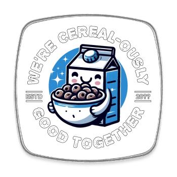 WE'RE CEREAL-OUSLY GOOD TOGETHER - Square fridge magnet - white - Front